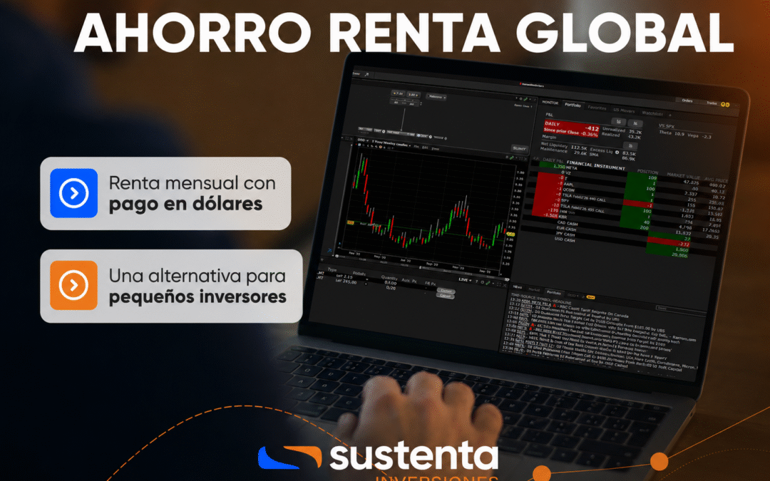 Ahorro Renta Global: una alternativa para invertir en dólares con respaldo internacional
